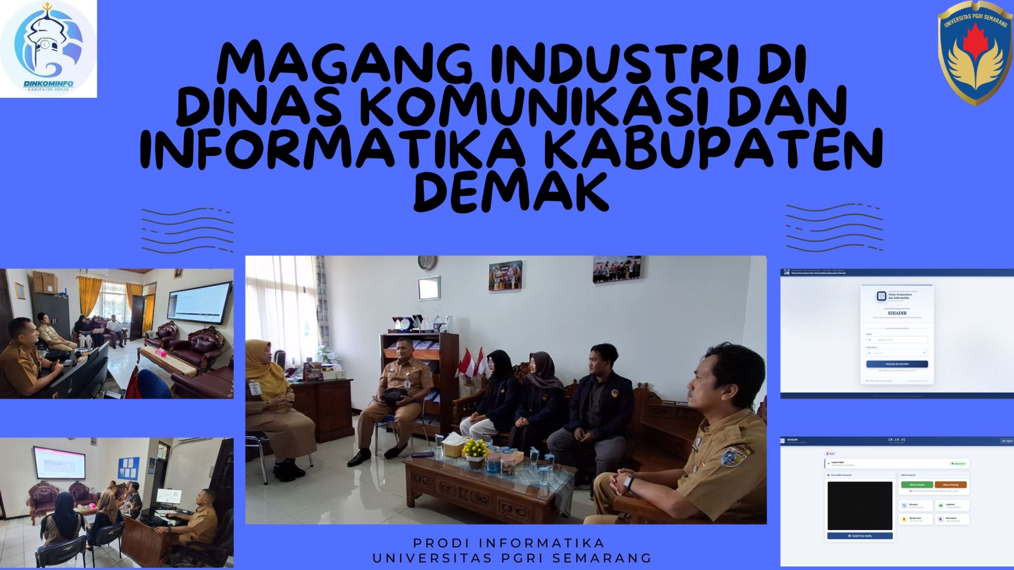 Mahasiswa Informatika UPGRIS Selesaikan Magang di Dinkominfo Demak, Bangun Sistem Presensi Digital Terintegrasi